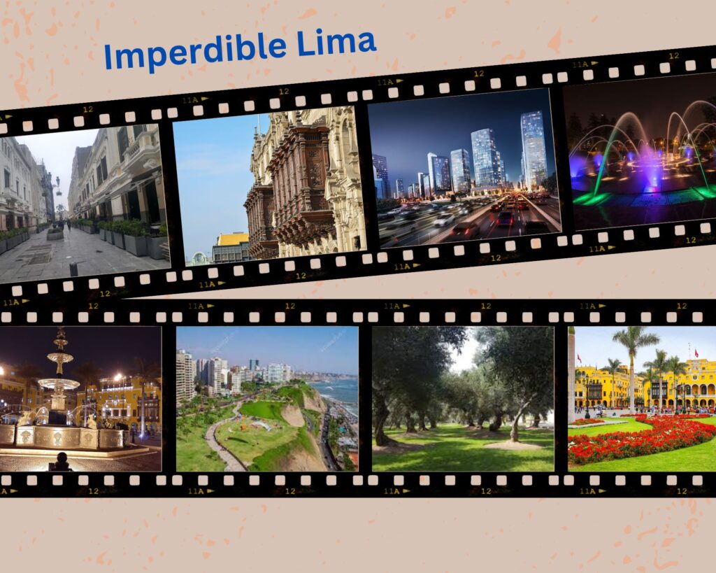 Bienvenidos a la Imperdible Lima: Descubre la Magia y el encanto de la Ciudad de los Reyes.