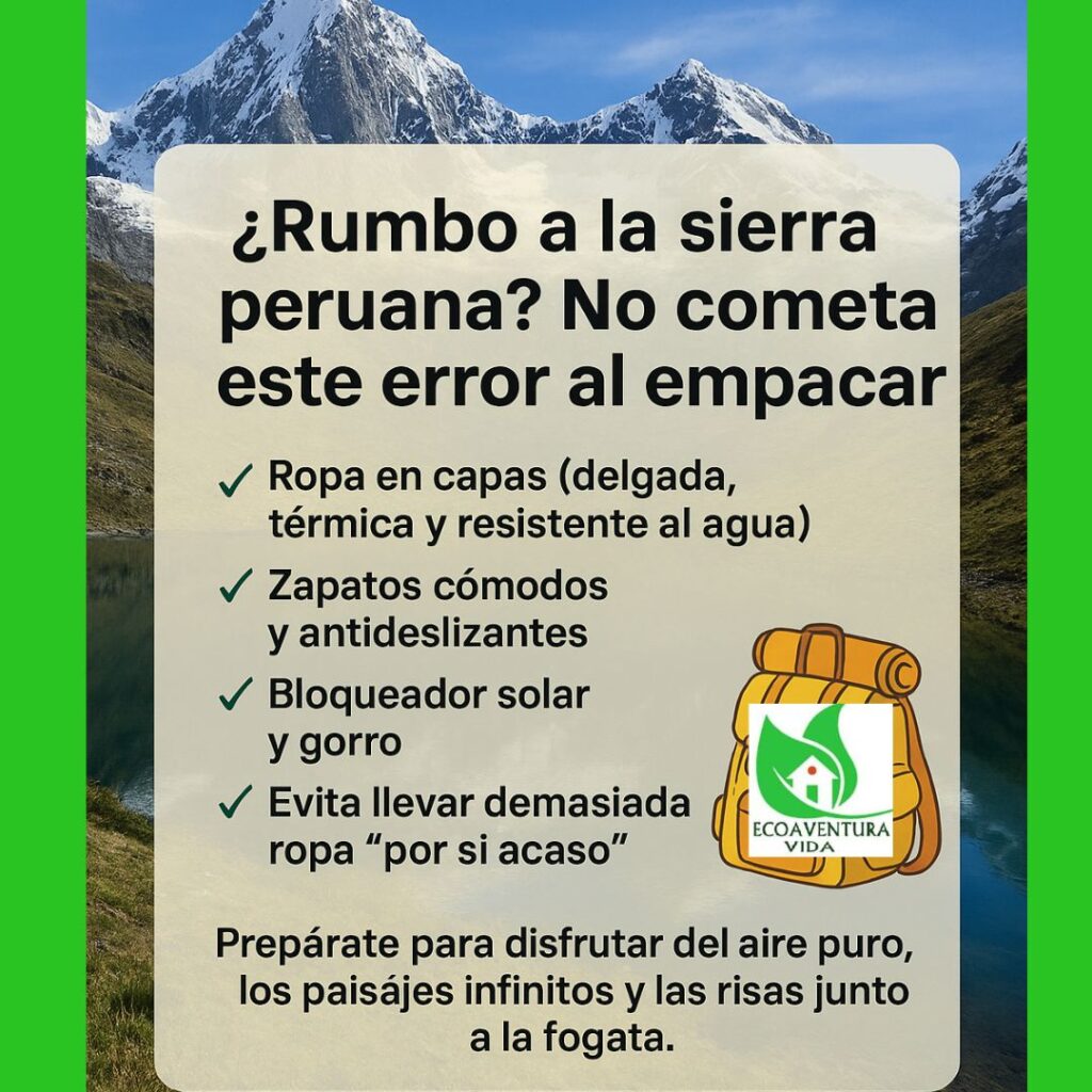 Guía práctica para viajar a la sierra peruana: qué llevar y cómo prepararte.